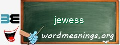 WordMeaning blackboard for jewess